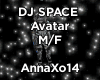 DJ Avatar Space  (M/F)