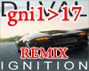 Ignition - Remix