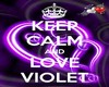 Keep Calm love violet