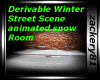 Derivable Street- Winter