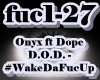 Dope D.O.D. #WakeDaFucUp