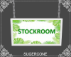 [SC] Stockroom Sign