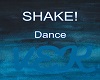 Shake! shake it babe