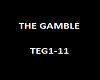 THE GAMBLE