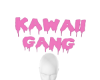 Kawaii Gang