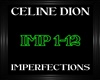 CelineDion~Imperfections