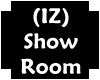 (IZ) Show Room
