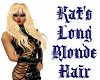 ~K~Kat's long blond hair