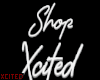 X| Shop Xcited Neon Sign