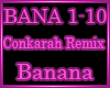 Conkarah - Banana Remix