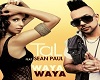 Waya Waya /Tal Sean Paul