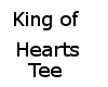 King Of Hearts Tee