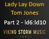 VS M Lady Lay Down Part2