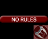No Rules Tag
