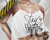 Stay beautiful white top