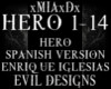 [M]HERO-SPANISH VERSION