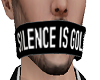 Silence is golden gag