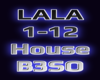 LaLaLa House