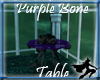 Purple Bone table