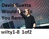 Would I Lie To You Remix
