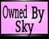 Owned By Sky 2
