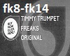 Freaks Timmy Trumpet