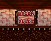 [DK] Bacon Rules 