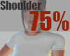 Shoulder Scaler 75%