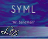 LEX SYML Mr Sandman