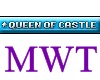 MWT* (Tag) QueenofCastle