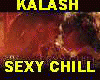 Sexy Chill  KALASH