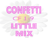 CONFETTI Little Mix
