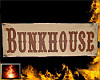 HF Bunkhouse Sign