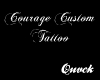 Cust Courage Tatt -Milf-