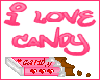 I Love Candy...