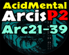 AcidMental - Arcis P2