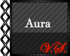 ~V~ Aura Headsign