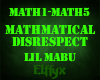 Mathmatical Disrespect