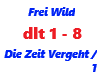 Frei Wild /Die Zeit