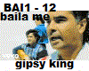 gipsy king - baila me