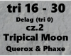 Tripical Moon cz.2