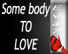 Some BODY 2 LOVE [Eva7]