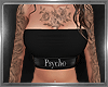Psycho Tube + ink