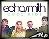 [Alf]CoolKids -Echosmith
