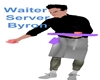 Serving Waiter Byron