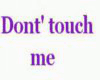 [A] BRB Dont' touch