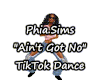 P.S. Ain't Got No TikTok