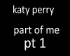 katy p- part of me pt 1