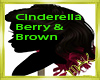 Cinderella Berry & Brown