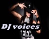 !! j.  DJ VOICES